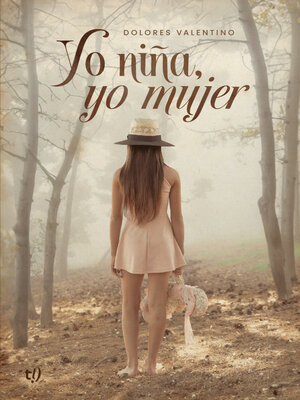 cover image of Yo niña, yo mujer